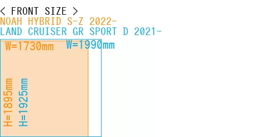 #NOAH HYBRID S-Z 2022- + LAND CRUISER GR SPORT D 2021-